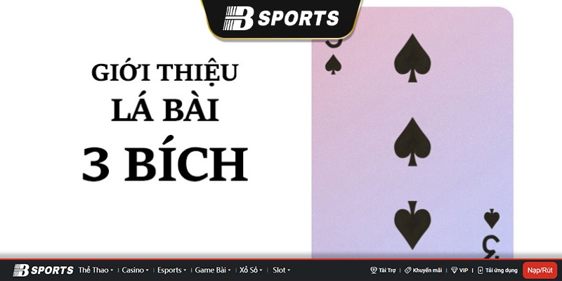 Những giá trị mà các game thủ cần biết về 3 bích