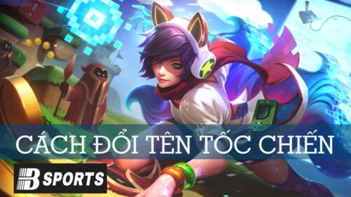 Cách đổi tên tốc chiến cực kỳ đơn giản và dễ dàng Cách đổi tên tốc chiến cực kỳ đơn giản và dễ dàng