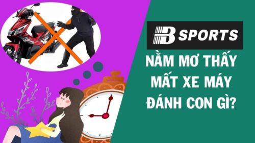 Nữ mơ mất xe máy là điềm gì