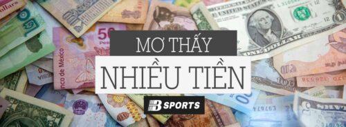 Mơ thấy tiền có muôn vàn ý nghĩa, đa số là may mắn Mơ thấy tiền có muôn vàn ý nghĩa, đa số là may mắn