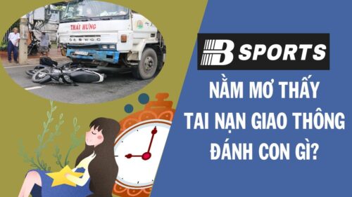 Chiêm bao mơ thấy tai nạn giao thông có người chết Chiêm bao mơ thấy tai nạn giao thông có người chết