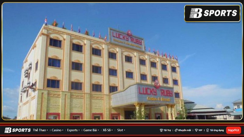 Casino Lucky Ruby- Casino campuchia đẳng cấp