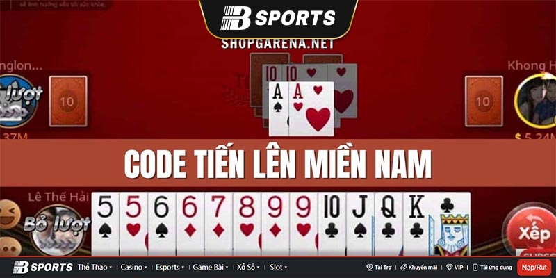 Một số mã code tiến lên miền nam có tại Bsports Một số mã code tiến lên miền nam có tại Bsports