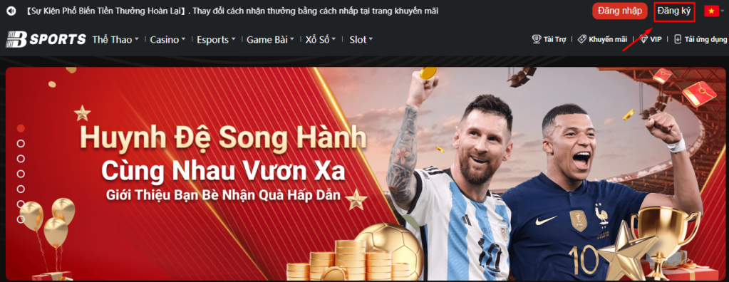 Nhấn "Đăng ký" góc phải màn hình để đăng ký BSports Nhấn "Đăng ký" góc phải màn hình để đăng ký BSports