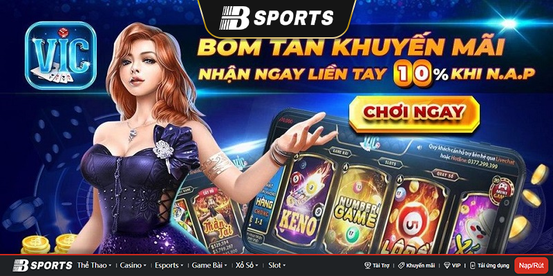 Khuyến mãi vic game bùng nổ liên tục Khuyến mãi vic game bùng nổ liên tục