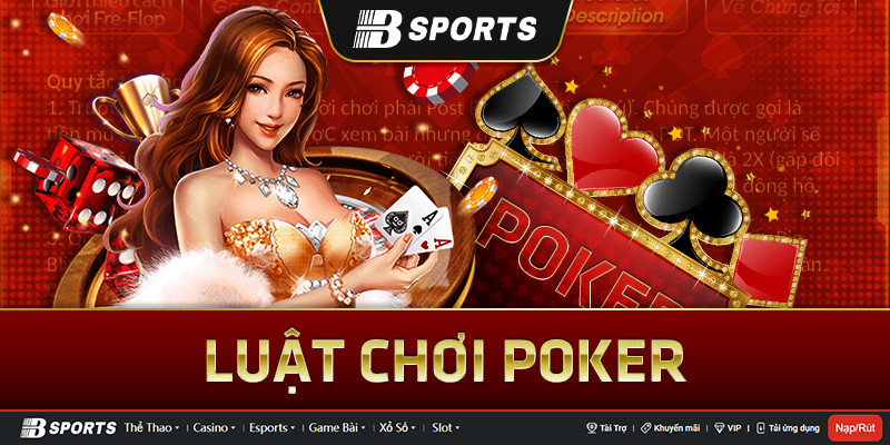 Luật chơi bài poker Luật chơi bài poker