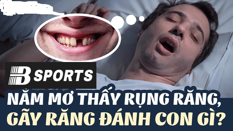 Nằm mơ rụng răng ý nghĩa hên hay xui? Nằm mơ rụng răng ý nghĩa hên hay xui?
