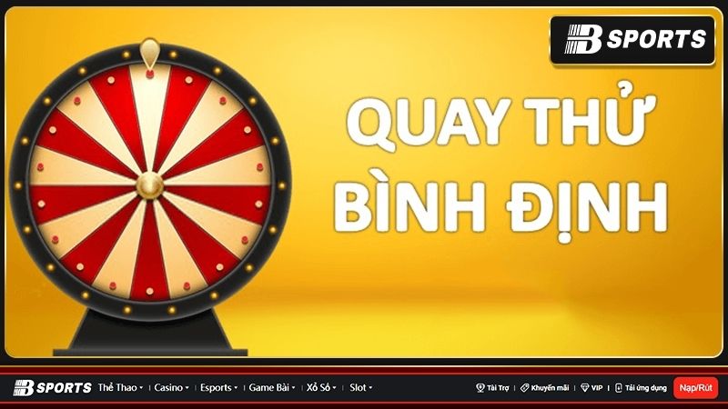 Hướng dẫn 4 bước quay thử xổ số Bình Định