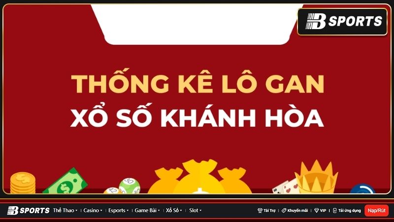 Thống kê lô gan xổ số Khánh Hòa