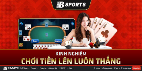 Các mẹo đánh tiến lên từ các cao thủ