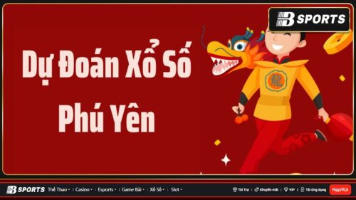 Dự đoán xổ số Phú Yên