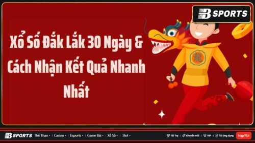 xổ số Đắk Lắk 30 ngày