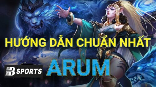 Chiêu thức Arum Liên Quân hot cần biết