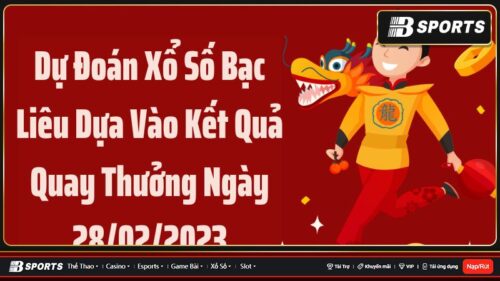 dự đoán xổ số Bạc Liêu