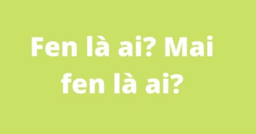 Ý nghĩa thật sự của từ fen là gì?