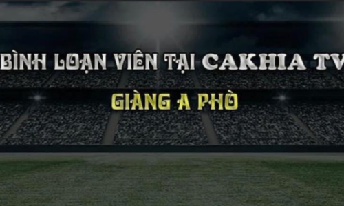 Giàng A Phò - bình luận viên cực chất
