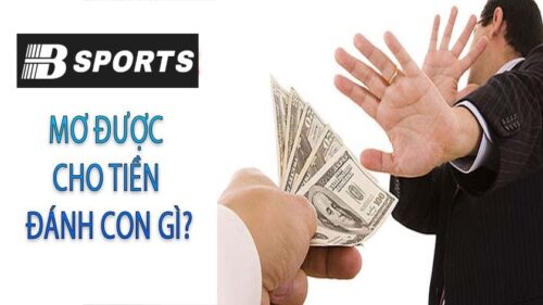 Giải mã giấc mơ được cho tiền đúng nhất thị trường Giải mã giấc mơ được cho tiền đúng nhất thị trường