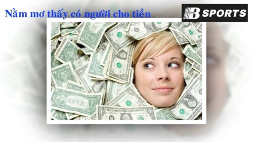 Mơ được cho tiền là lì xì Mơ được cho tiền là lì xì