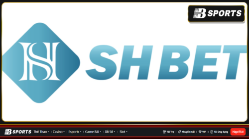Sảnh cá cược nhà cái shbet uy tín và chuyên nghiệp thuộc top 1