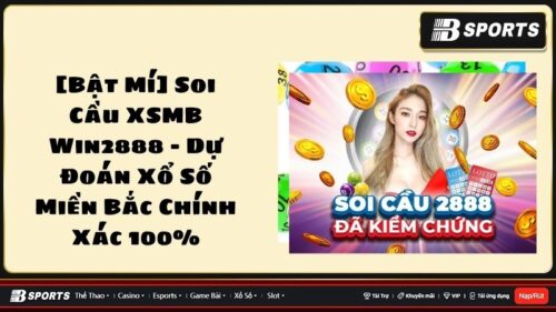Soi Cầu XSMB Win2888