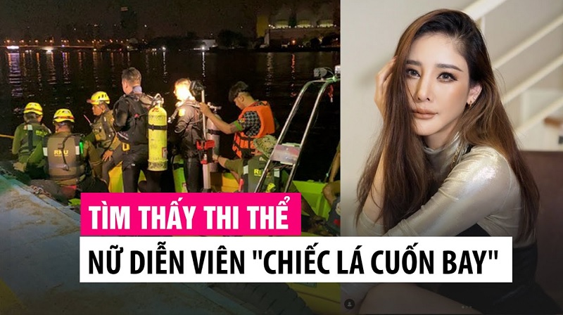 Hình ảnh thi thể nữ diễn viên chiếc lá cuốn bay được cộng đồng tìm kiếm Hình ảnh thi thể nữ diễn viên chiếc lá cuốn bay được cộng đồng tìm kiếm