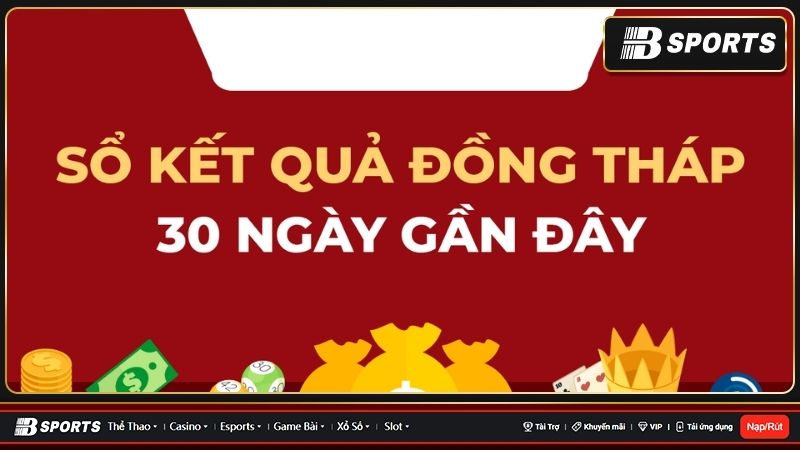 xổ số Đồng Tháp 30 ngày