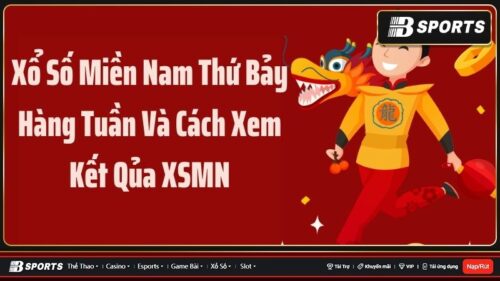 Xổ số miền Nam thứ bảy hàng tuần
