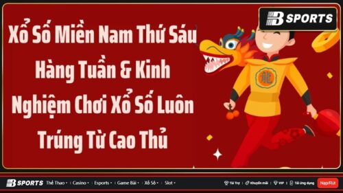 Xổ số miền Nam thứ sáu hàng tuần