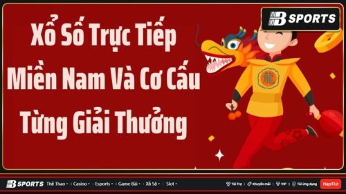 Xổ số trực tiếp miền Nam