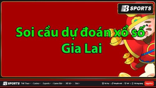 Một số kinh nghiệm soi cầu XS Gia Lai Win2888 phổ biến