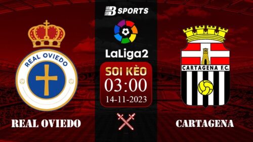 Soi kèo Oviedo vs Cartagena
