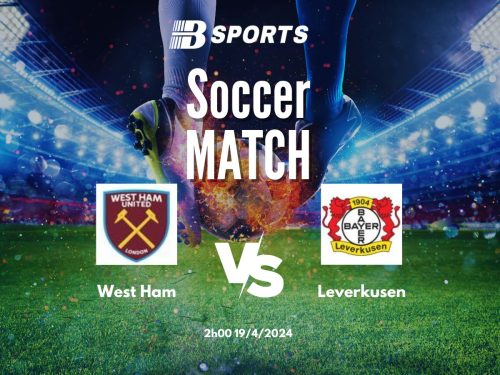 soi kèo West Ham vs Leverkusen, soi kèo, soi kèo bóng đá
