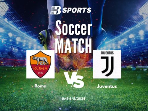 Soi kèo Roma vs Juventus, soi kèo, soi kèo bóng đá