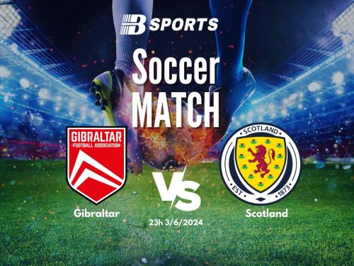 soi kèo Gibraltar vs Scotland, soi kèo, soi kèo bóng đá