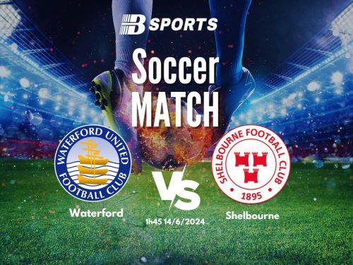 Soi kèo Waterford vs Shelbourne, soi kèo, soi kèo bóng đá