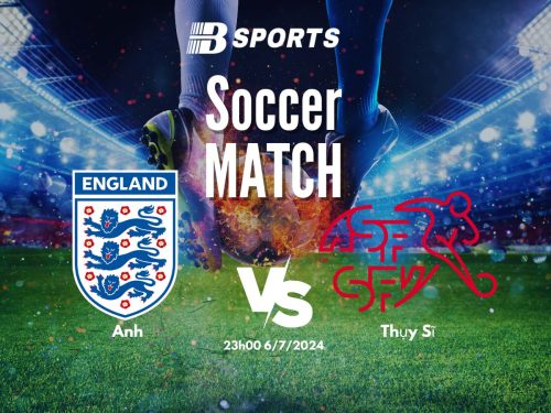 soi kèo Anh vs Thụy Sĩ, soi kèo, nhận định bóng đá