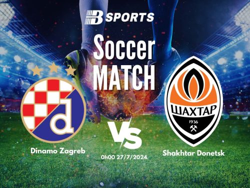 soi kèo Dinamo Zagreb vs Shakhtar Donetsk, soi kèo, nhận định bóng đá