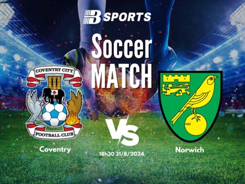soi kèo Coventry vs Norwich, soi kèo, nhận định bóng đá, Bsports