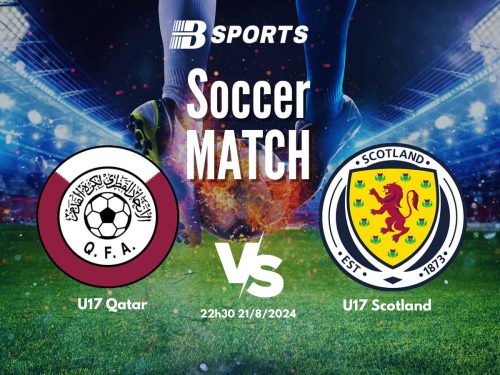 soi kèo U17 Qatar vs U17 Scotland, soi kèo, nhận định bóng đá