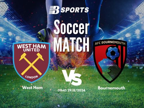 soi kèo West Ham vs Bournemouth, soi kèo, nhận định bóng đá, Bsports