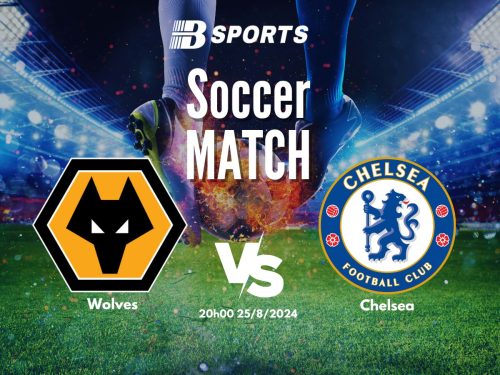soi kèo Wolves vs Chelsea, soi kèo, nhận định bóng đá, Bsports
