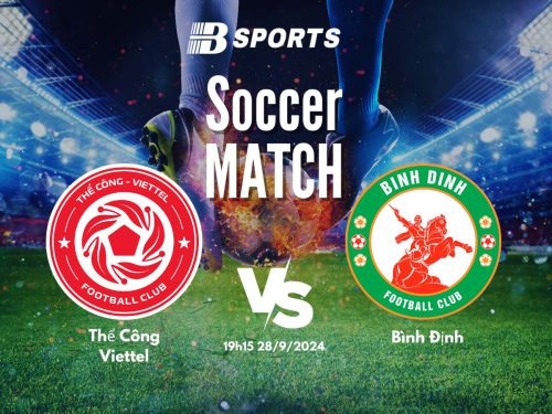 soi kèo Thể Công Viettel vs Bình Định, soi kèo, nhận định bóng đá, Bsports
