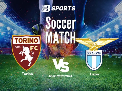 soi kèo Torino vs Lazio, soi kèo, nhận định bóng đá, Bsports