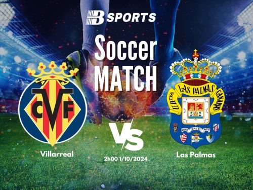 soi kèo Villarreal vs Las Palmas, soi kèo, nhận định bóng đá, Bsports