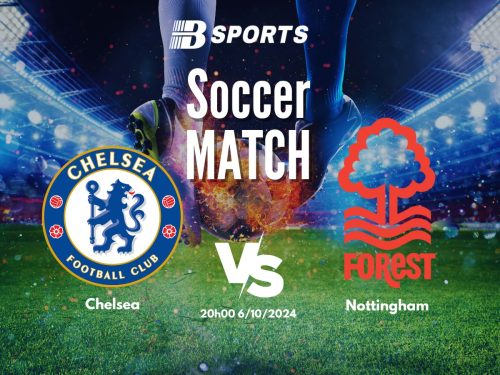 soi kèo Chelsea vs Nottingham, soi kèo, nhận định bóng đá, Bsports