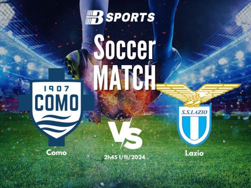 soi kèo Como vs Lazio, soi kèo, nhận định bóng đá, Bsports