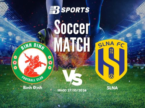 Soi kèo Bình Định và SLNA, soi kèo, nhận định bóng đá, Bsports
