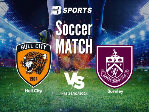 soi kèo Hull City vs Burnley, soi kèo, nhận định bóng đá, Bsports