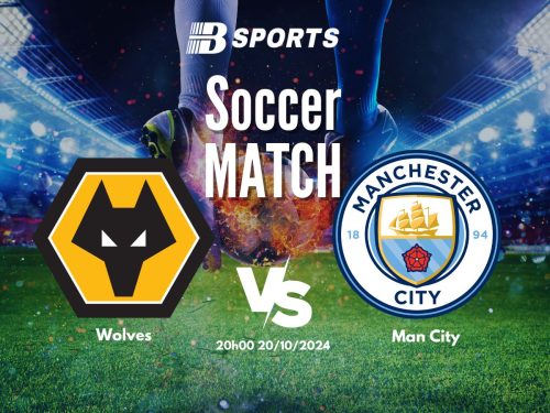 soi kèo Wolves vs Man City, soi kèo, nhận định bóng đá, Bsports