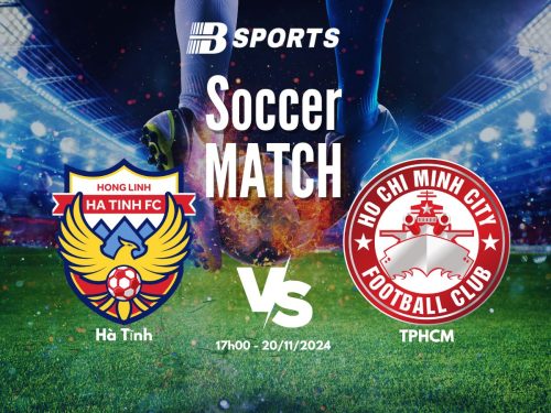 soi kèo Hà Tĩnh vs TPHCM, soi kèo, nhận định bóng đá, Bsports